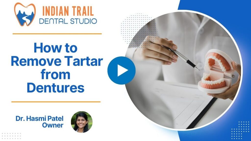 How to Remove Tartar from Dentures