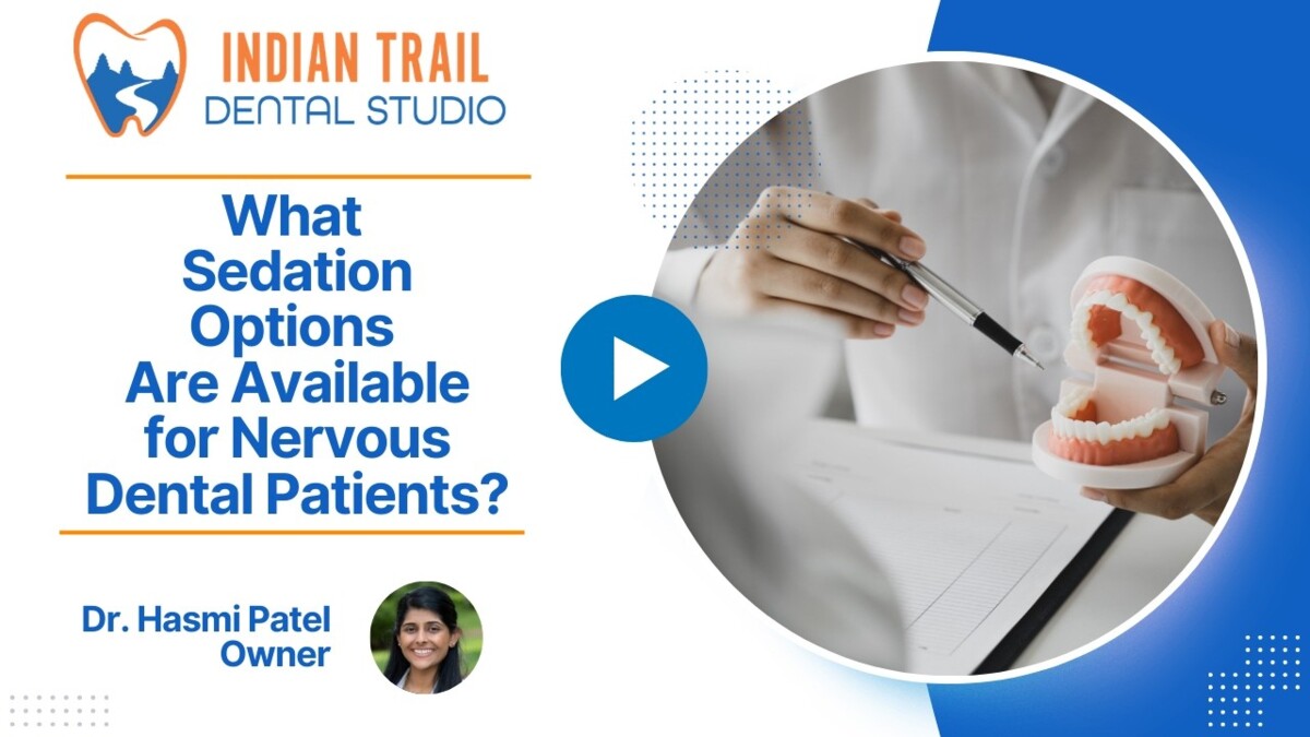What Sedation Options Are Available for Nervous Dental Patients?