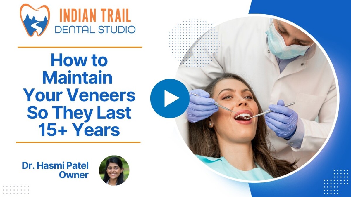 How to Maintain Your Veneers So They Last 15+ Years