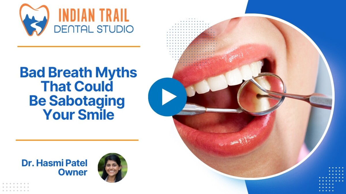 Bad Breath Myths That Could Be Sabotaging Your Smile