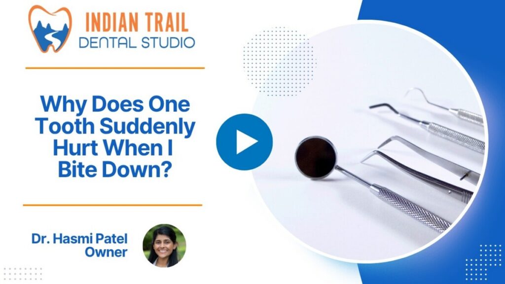 Why Does One Tooth Suddenly Hurt When I Bite Down?